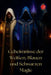 Geheimnisse der Weißen, Blauen und Schwarzen Magie by Alina Rubi
