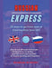Russian Express: 30 Days to Go from Zero to Intermediate Level (B1) by Bilingual In Pocket