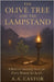 The Olive Tree and the Lampstand: A Biblical Courtship Story for Every Woman Set Apart by A. a. Castor