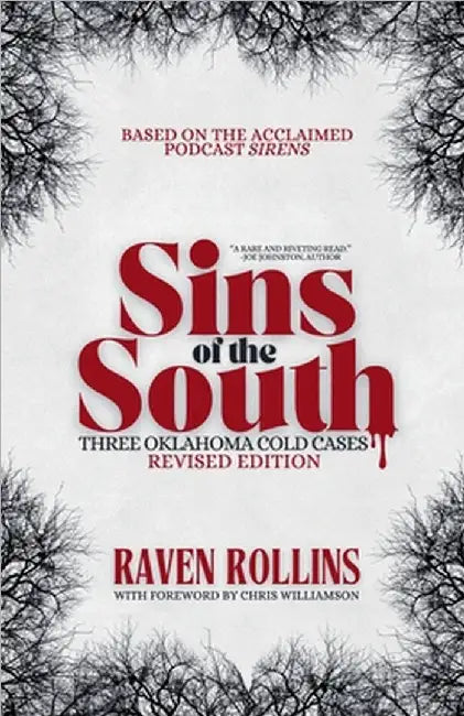 Sins of the South: Three Oklahoma Cold Cases by Raven Rollins