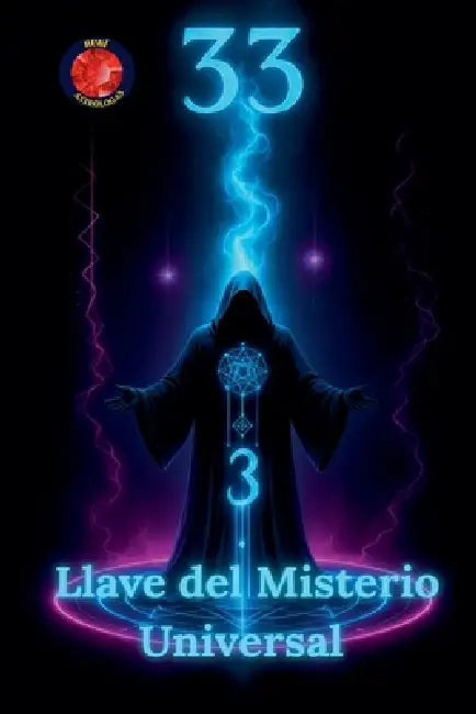 33 Llave del Misterio Universal by Alina Rubi