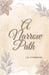 A Narrow Path by Lia Evermore