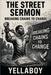 The Street Sermon: Breaking Chains to Change by Yellaboy