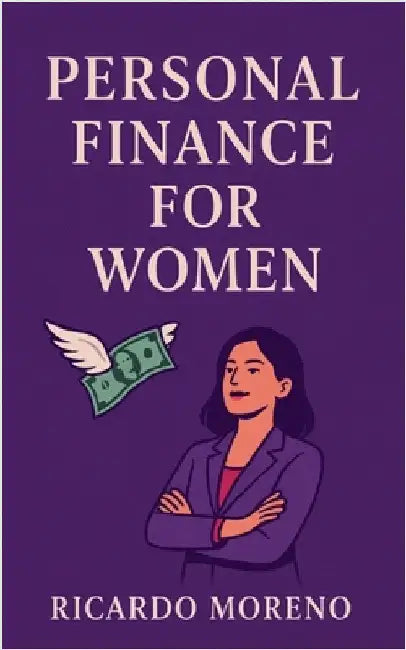Personal Finance for Women by Moreno, Ricardo
