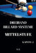 Dreiband Billard Systeme - Mittelstufe -Kapitel 2 by N. K