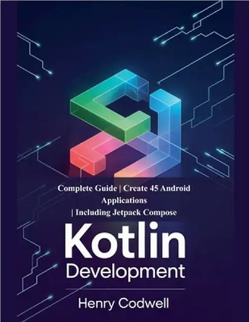 Kotlin Development by Henry Codwell