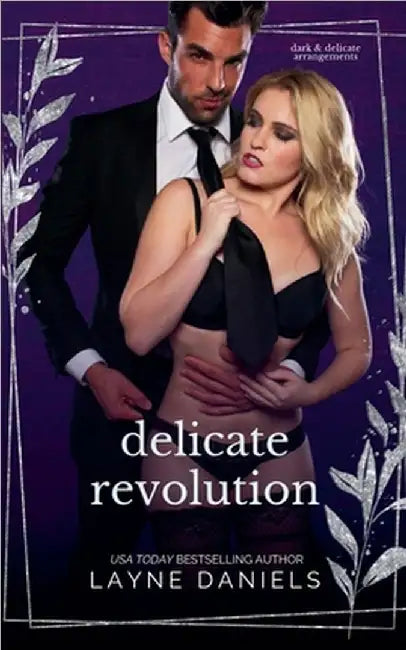 Delicate Revolution by Layne Daniels