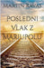 Poslední Vlak z Mariupolu by Martin Ravas