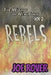 Rebels by Joe Rover