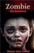 Zombie: The Survivors by Creed, Nancy Ann