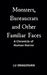 Monsters, Bureaucrats and Other Familiar Faces: A Chronicle of Human Horror by Lu Dragonian