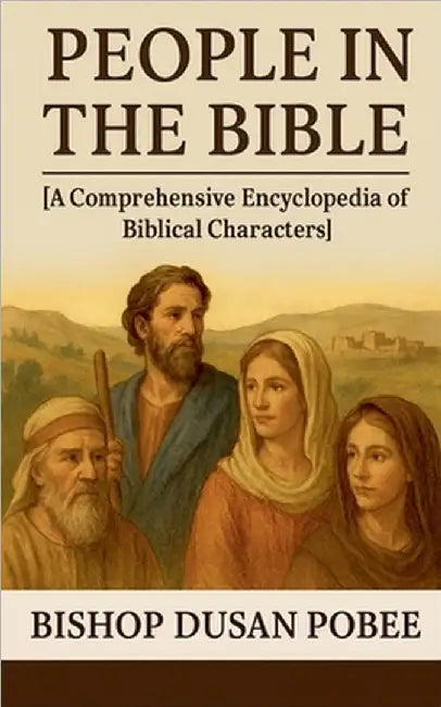 People In The Bible by Bishop Dusan Pobee
