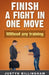 Finish a Fight in ONE Move - Without Any Training by Justyn Billingham