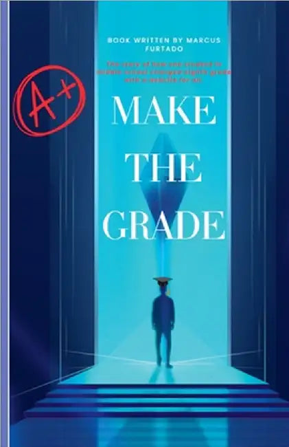 Make the Grade by Marcus Furtado