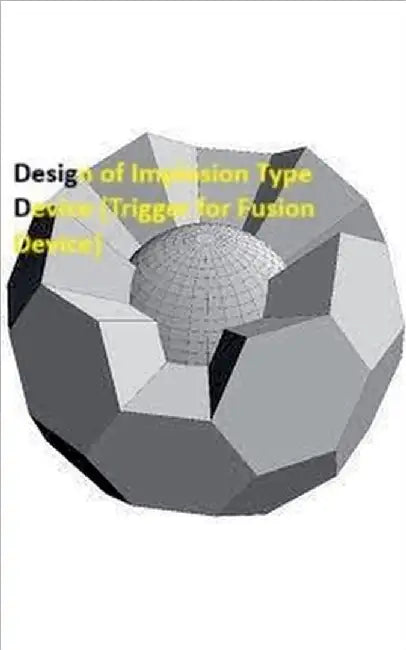 Design Of Implosion Type Device (Trigger For Fusion Device) by Rafique, Muhammad Musaddique Ali