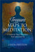 Treasure Maps to Meditation: A Guide For Those Who Have Tried and Given Up by Linda Preston
