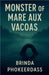 Monster of Mare aux Vacoas by Brinda Phokeerdass