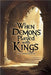 When Demons Played With Kings by Alexander Duncan
