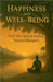 Happiness and Well-being by Rajesh Kumar Sanyasi Bhargava