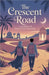 The Crescent Road by Zahra Malik