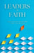 Leaders of Faith: Empowering Muslim Youth with Skills to Inspire, Lead and Achieve by Sarah Gulfraz