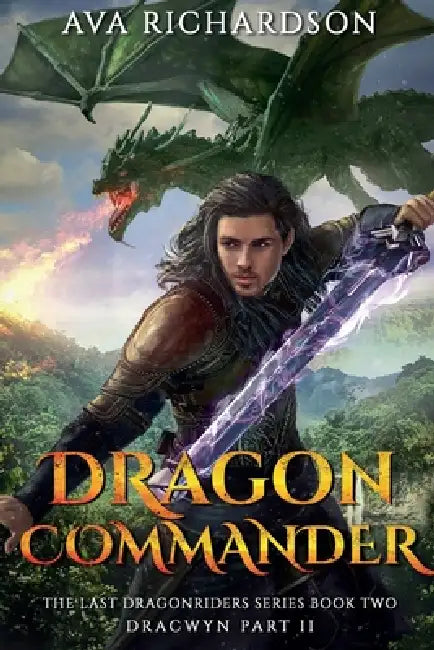 Dragon Commander by Ava Richardson