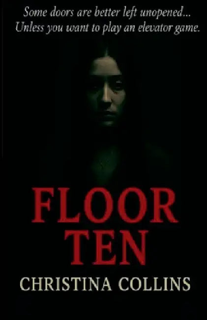 Floor Ten by Christina Collins