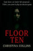 Floor Ten by Christina Collins