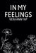 In My Feelings by Vera Ann Yap