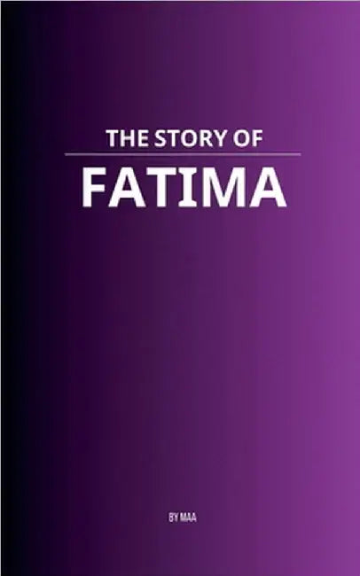 The Story of Fatima by Maa