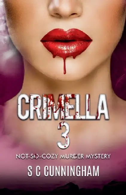 Crimella 3 by S. C. Cunningham