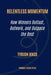 Relentless Momentum: How Winners Outlast, Outwork, and Outpace the Rest by Tyrion Knox