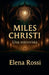 Miles Christi Una entrevista by Elena Rossi