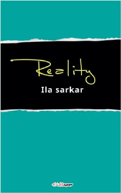 Reality by Ila Sarkar