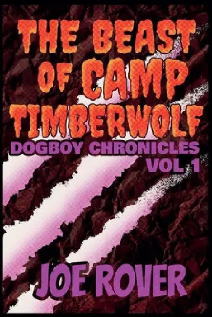 The Beast of Camp TimberWolf by Joe Rover