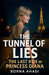 The Tunnel of Lies: The Last Ride of Princess Diana by Borna Ahadi