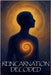 Reincarnation Decoded by Vipresh Dwivedi