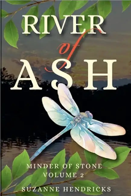 River of Ash by Suzanne Hendricks