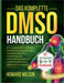 Das Komplette DMSO Handbuch by Howard Wilson