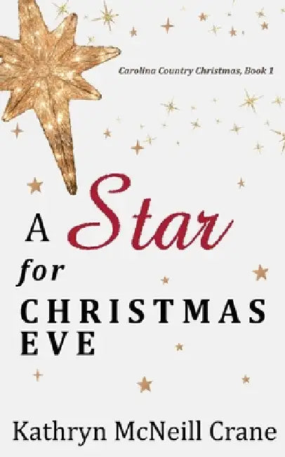 A Star for Christmas Eve by Kathryn Crane