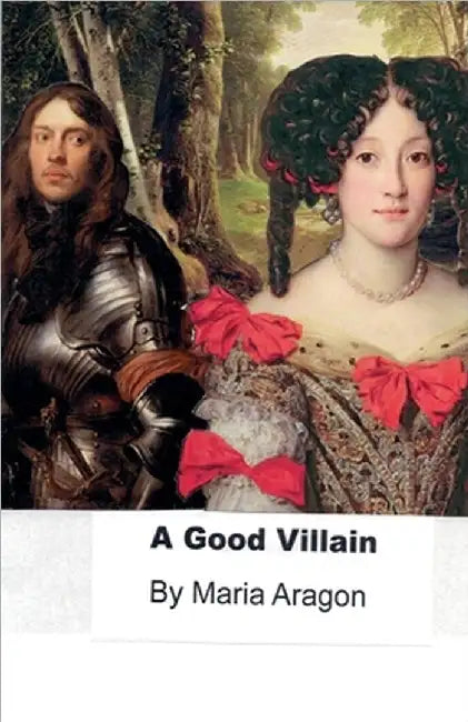 A Good Villain by Aragon, Maria