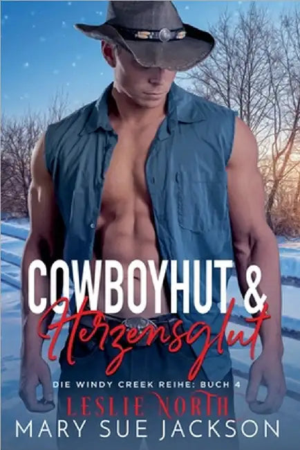 Cowboyhut & Herzensglut by Mary Sue Jackson