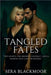 Tangled Fates by Blackmoor, Sera