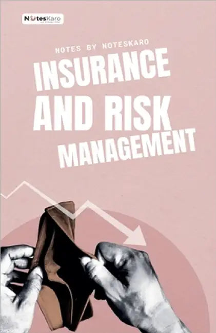 Insurance and Risk Management by Noteskaro