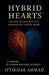 Hybrid Hearts by Iftikhar Ahmad