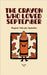 The Crayon Who Loved September: Magical Tales for September by Camaille Press