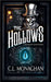 The Hollows by C. L. Monaghan