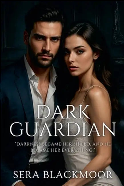Dark Guardian by Blackmoor, Sera