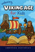 Unboring Viking Age for Kids by Unboring Histories