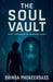 The Soul Vault by Brinda Phokeerdass